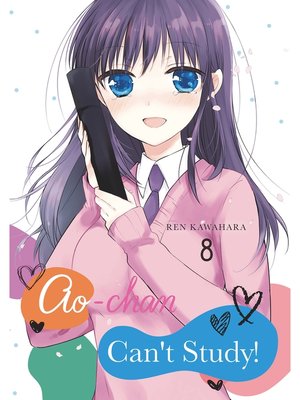 cover image of Ao-chan Can't Study！, Volume 8